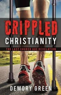 Cover image for Crippled Christianity