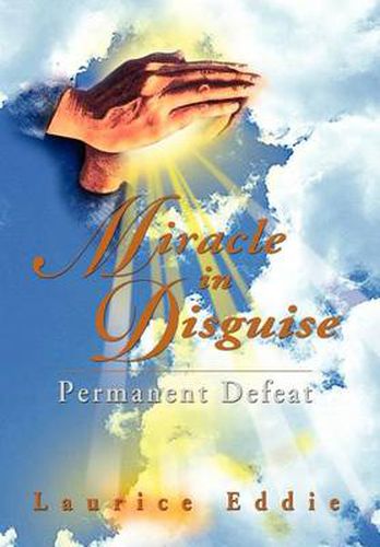 Cover image for Miracle in Disguise: Permanent Defeat