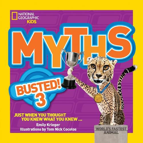 Cover image for Myths Busted! 3: Just When You Thought You Knew What You Knew