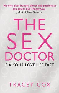 Cover image for The Sex Doctor: Fix Your Love Life Fast!