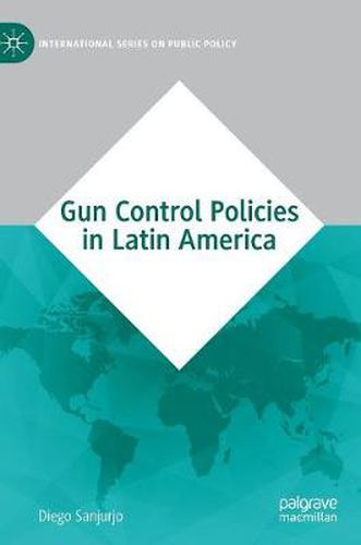 Cover image for Gun Control Policies in Latin America