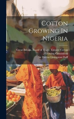 Cover image for Cotton Growing In Nigeria