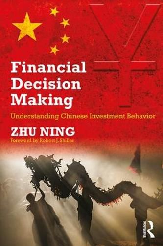 Cover image for Financial Decision Making: Understanding Chinese Investment Behavior