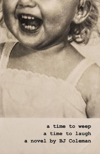 Cover image for A Time to Weep, A Time to Laugh