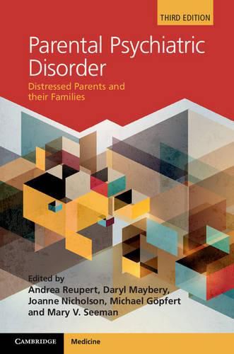 Cover image for Parental Psychiatric Disorder: Distressed Parents and their Families