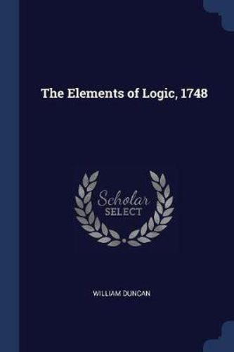 Cover image for The Elements of Logic, 1748