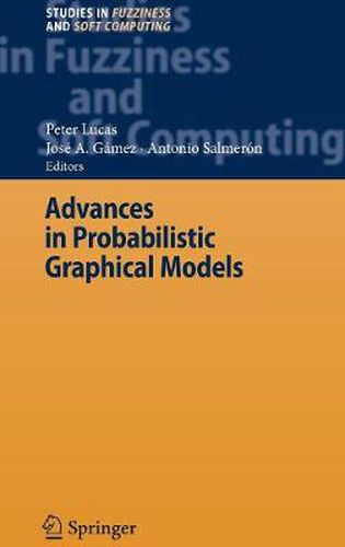 Advances in Probabilistic Graphical Models