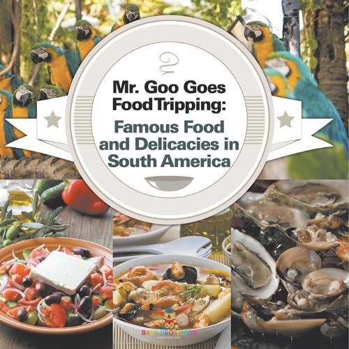 Cover image for Mr. Goo Goes Food Tripping