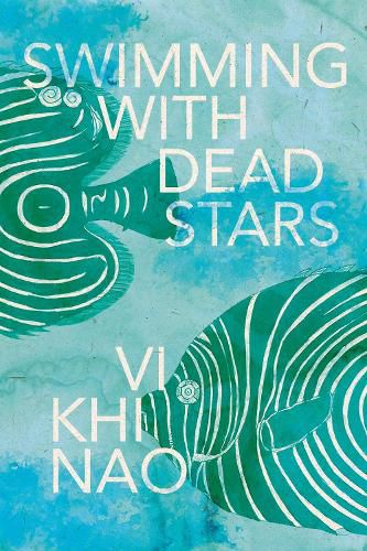 Cover image for Swimming with Dead Stars: A Novel