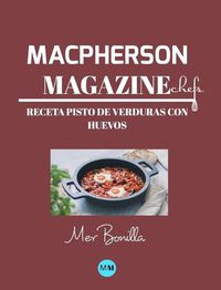 Cover image for Macpherson Magazine Chef's - Receta Pisto de verduras con huevos