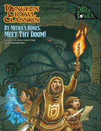 Cover image for Dungeon Crawl Classics #105 By Mitra's Bones, Meet Thy Doom!