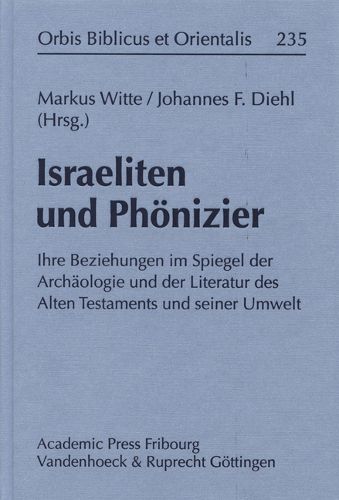 Cover image for Orbis Biblicus et Orientalis: Ihre Beziehungen im Spiegel der ArchAologie und der Literatur des Alten Testaments und seiner Umwelt