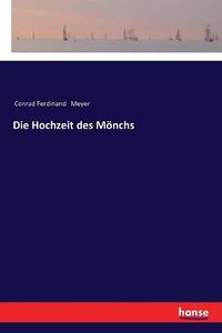 Cover image for Die Hochzeit des Moenchs