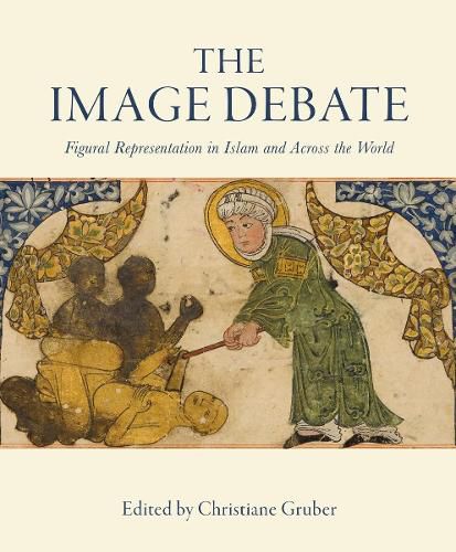 Cover image for The Image Debate: Figural representation in Islam and across the world