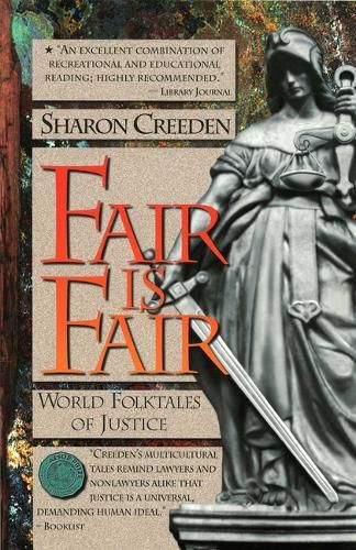 Cover image for Fair is Fair: World Folktales of Justice