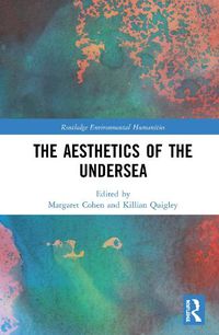 Cover image for The Aesthetics of the Undersea