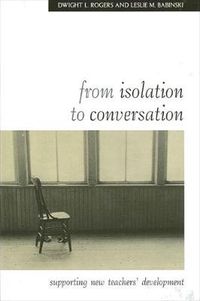 Cover image for From Isolation to Conversation: Supporting New Teachers' Development