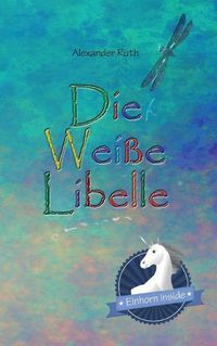 Cover image for Die Wei e Libelle