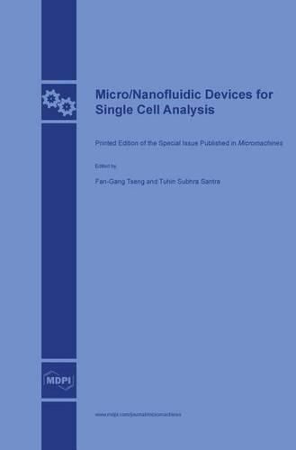 Cover image for Micro/Nanofluidic Devices for Single Cell Analysis