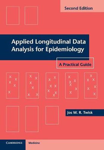 Cover image for Applied Longitudinal Data Analysis for Epidemiology: A Practical Guide