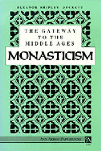 Cover image for The Gateway to the Middle Ages: Monasticism