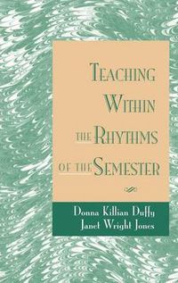 Cover image for Teaching within the Rhythms of a Semester