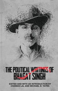 Cover image for The Political Writings of Bhagat Singh