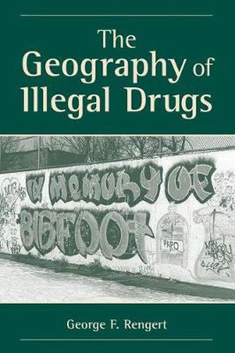 Cover image for The Geography of Illegal Drugs