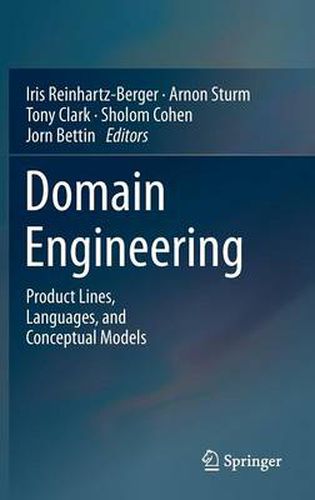 Cover image for Domain Engineering: Product Lines, Languages, and Conceptual Models