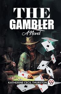 Cover image for The Gambler A Novel