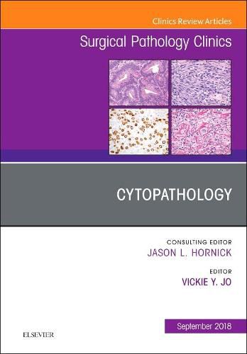 Cover image for Cytopathology, An Issue of Surgical Pathology Clinics