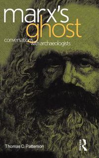 Cover image for Marx's Ghost: Conversations with Archaeologists