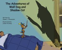 Cover image for The Adventures of Wall Dog & Shadow Cat