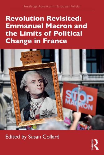 Cover image for Revolution Revisited: Emmanuel Macron and the Limits of Political Change in France