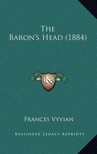 Cover image for The Baron's Head (1884)