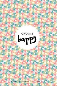 Cover image for Choose Happy: Kids Gratitude Journal