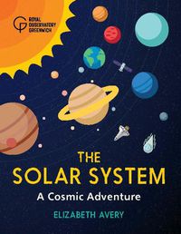 Cover image for The Solar System: A Cosmic Adventure