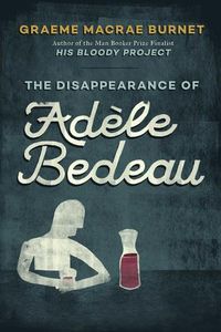Cover image for The Disappearance of Adele Bedeau: An Inspector Gorski Investigation
