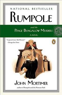 Cover image for Rumpole and the Penge Bungalow Murders