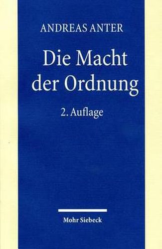 Die Macht der Ordnung: Aspekte einer Grundkategorie des Politischen