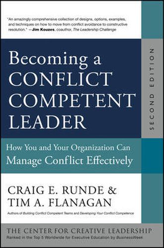 Cover image for Becoming a Conflict Competent Leader: How You and Your Organization Can Manage Conflict Effectively