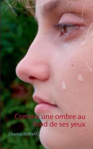 Cover image for Comme une ombre au fond de ses yeux