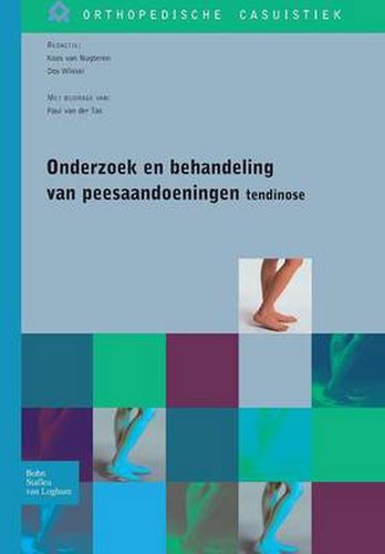 Cover image for Onderzoek En Behandeling Van Peesaandoeningen - Tendinose