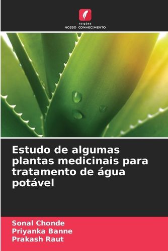 Estudo de algumas plantas medicinais para tratamento de agua potavel ...