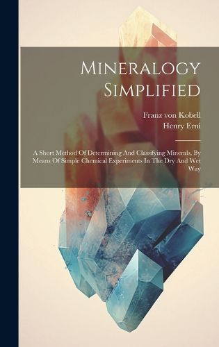 Cover image for Mineralogy Simplified