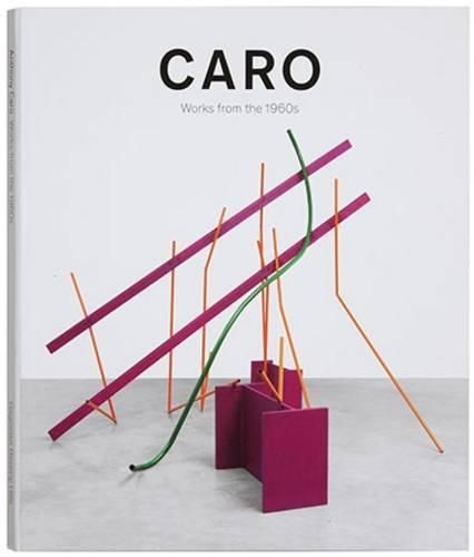 Cover image for Caro: Works from the 1960s