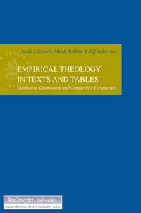 Cover image for Empirical Theology in Texts and Tables: Qualitative, Quantitative and Comparative Perspectives