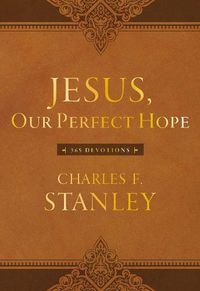 Cover image for Jesus, Our Perfect Hope: 365 Devotions