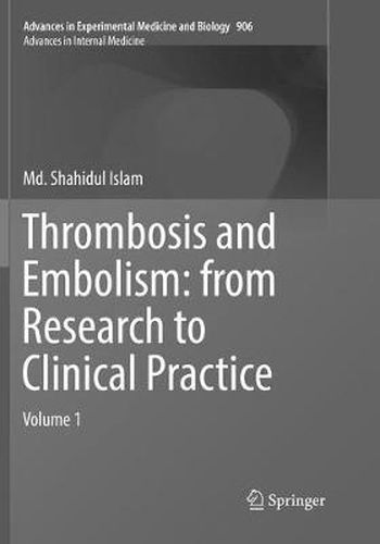 Cover image for Thrombosis and Embolism: from Research to Clinical Practice: Volume 1