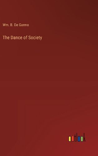 Cover image for The Dance of Society